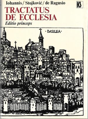 iohannis stojković de ragusio: tractatus de ecclesia
