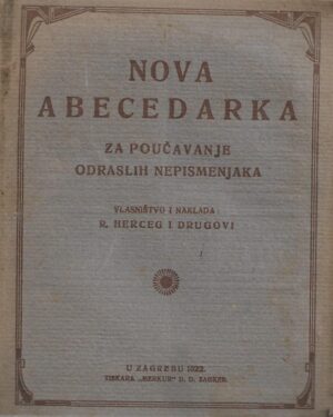 rudolf herceg: nova abecedarka - za poučavanje odraslih nepismenjaka