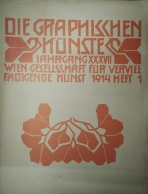 die graphischen künste wien gesellschaft für vervielfältigende kunst 1914 heft 1-4