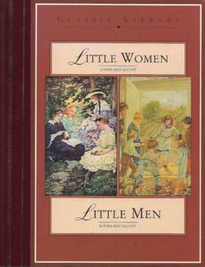 louisa may alcott: little women / little men
