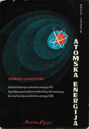 samuel glasstone: atomska energija
