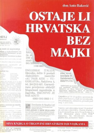 don anto baković: ostaje li hrvatska bez majki – siva knjiga o trgovini hrvatskim djevojkama