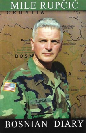 mile rupčić: bosnian diary