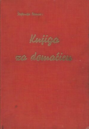 Štefanija bernas: knjiga za domaćicu
