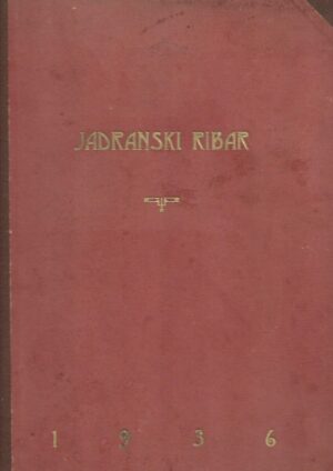 jadranski ribar, god. i, br. i-xii, 1936.
