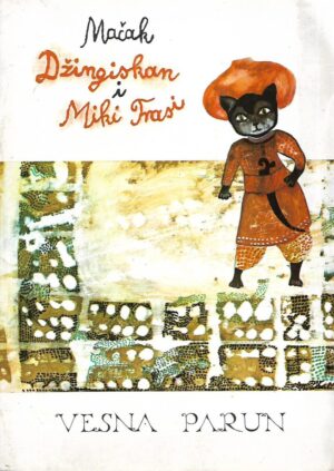 vesna parun: džingiskan i miki trasi