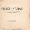 k. p. dominković: piljci i kržine - uspomene i refleksije iz taoštva i internacije 1914-1917