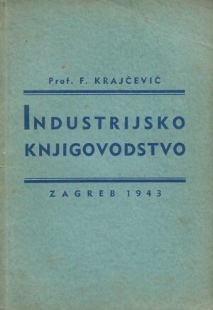 franjo kranjčević: industrijsko knjigovodstvo