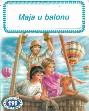 gilbert delahaye, marcel marlier: maja u balonu