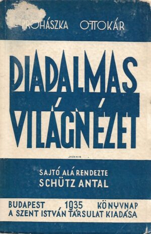 prohászka ottokár: a diadalmas világnézet