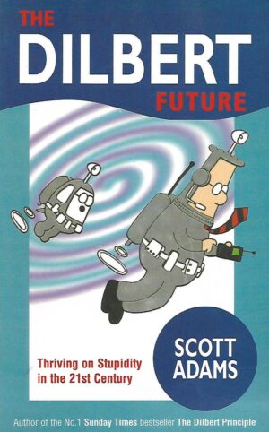 scott adams: the dilbert future
