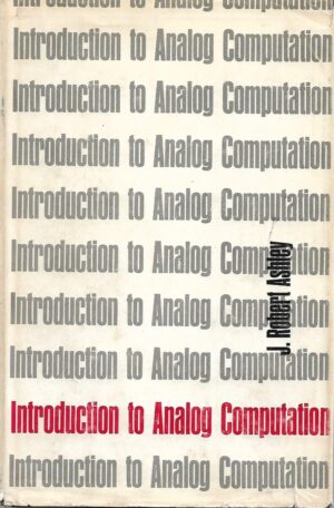 j. robert ashley: introduction to analog computation