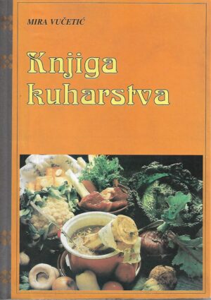 mira vučetić: knjiga kuharstva