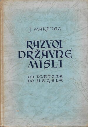 julije makanec: razvoj državne misli od platona do hegela