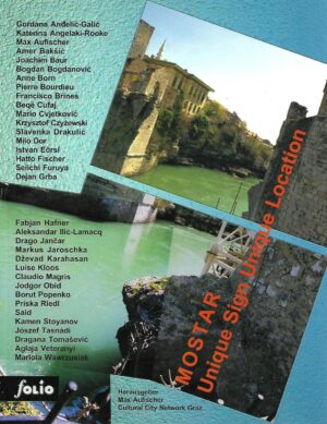 max aufischer (ur.): mostar - unique sign, unique location
