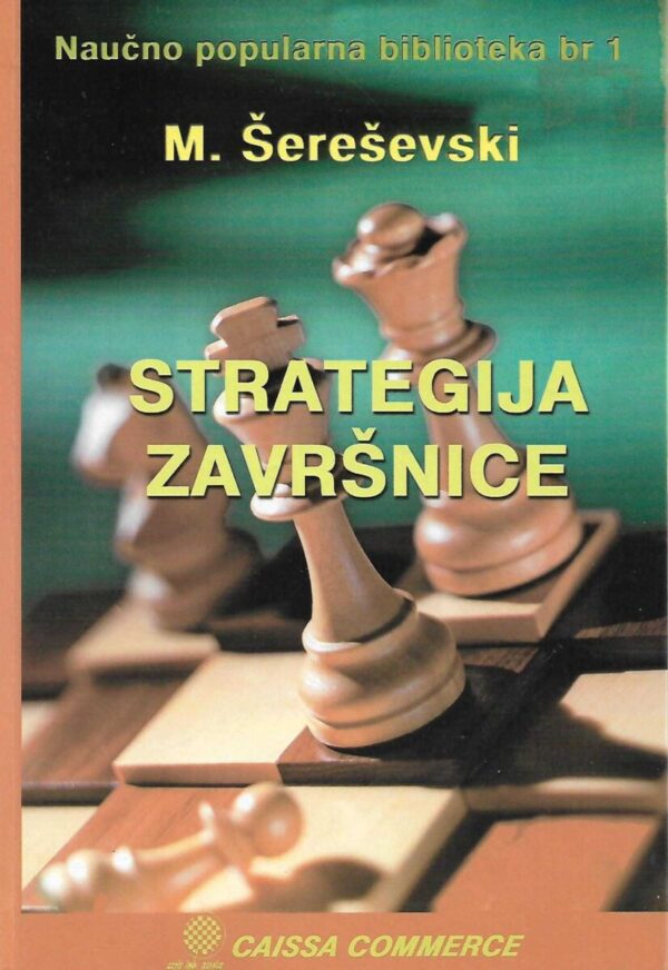 m. Šereševski: strategija završnice