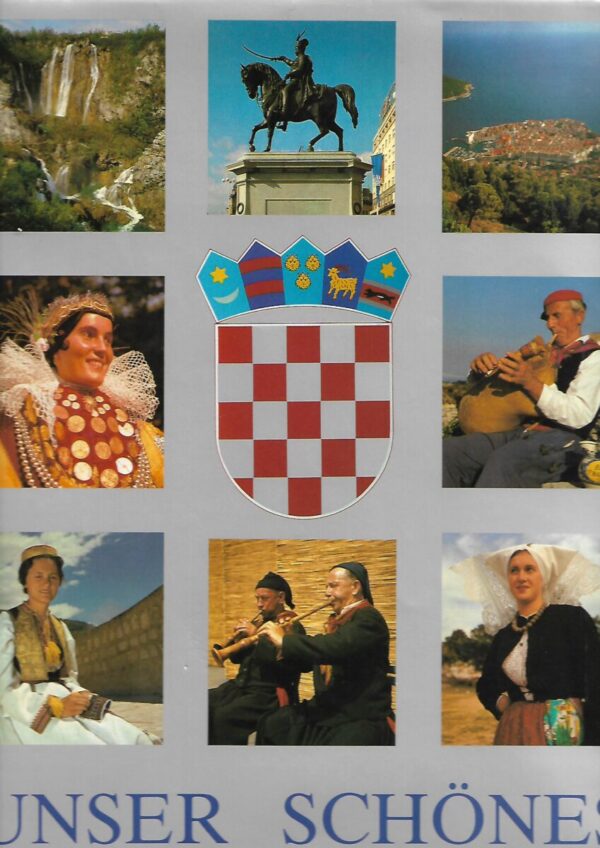 boris zdunić (ur.): unser schönes kroatien