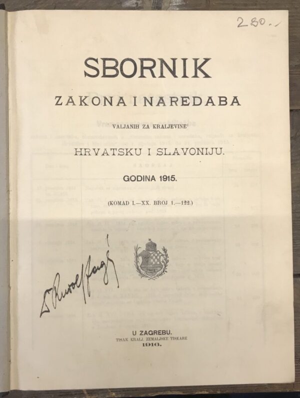 sbornik zakona i naredaba valjanih za kraljevine hrvatsku i slavoniju. godina 1915.