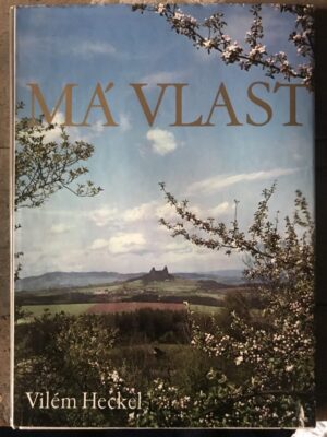 vilem heckel: ma vlast