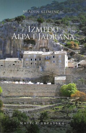 mladen klemenčić: između alpa i jadrana