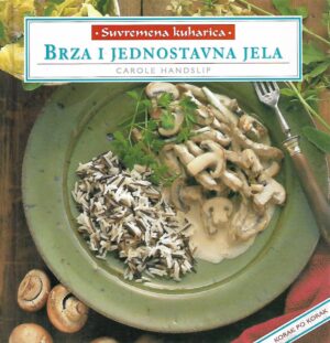 carole handslip: brza i jednostavna jela