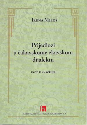 irena miloš: prijedlozi u čakavskome ekavskom dijalektu
