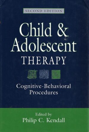 philip c. kendall: child & adolescent therapy - cognitive-behavioral procedures