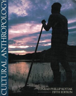 conrad phillip kottak: cultural anthropology