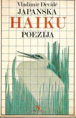 vladimir devide: japanska haiku poezija i njen kulturnopovijesni okvir