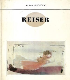 Jelena Uskoković: Reiser