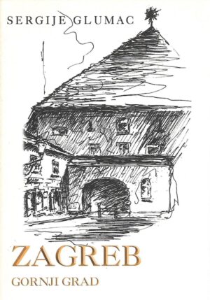 sergije glumac: zagreb - gornji grad