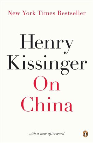 henry kissinger: on china