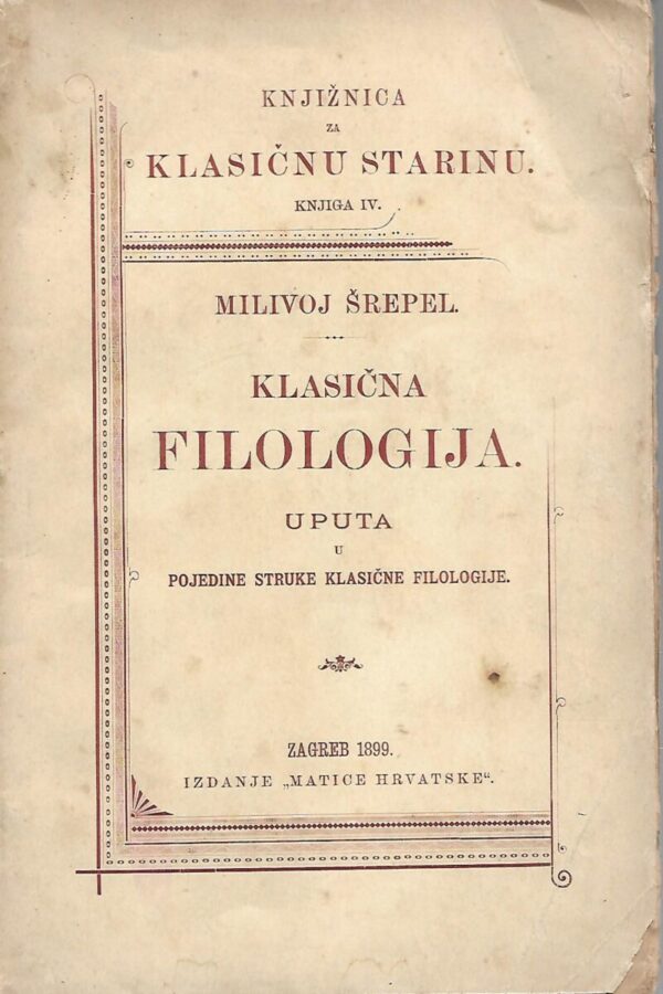 milivoj Šrepel: klasična filologija