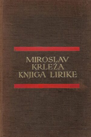 miroslav krleža: knjiga lirike (s potpisom autora)