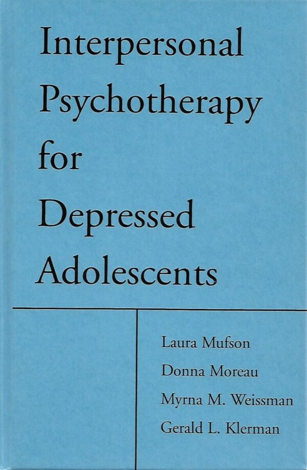 mufson et al: interpersonal therapy for depressed adolescents