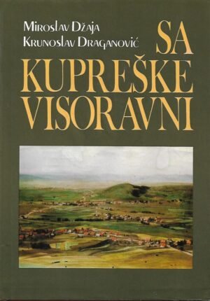 miroslav džaja i krunoslav draganović: sa kupreške visoravni