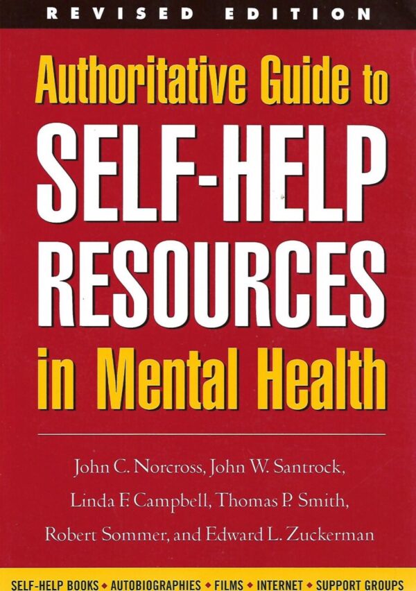 norcross et al: authoritative guide to self-help resources in mental health