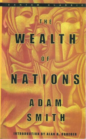 adam smith: the wealth of nations