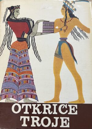 Vojtech Zamarovsky: Otkriće Troje