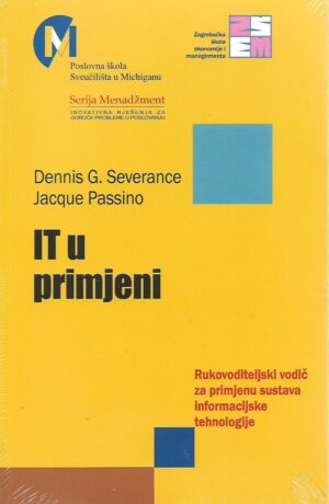 dennis g. severance, jacque passino: it u primjeni