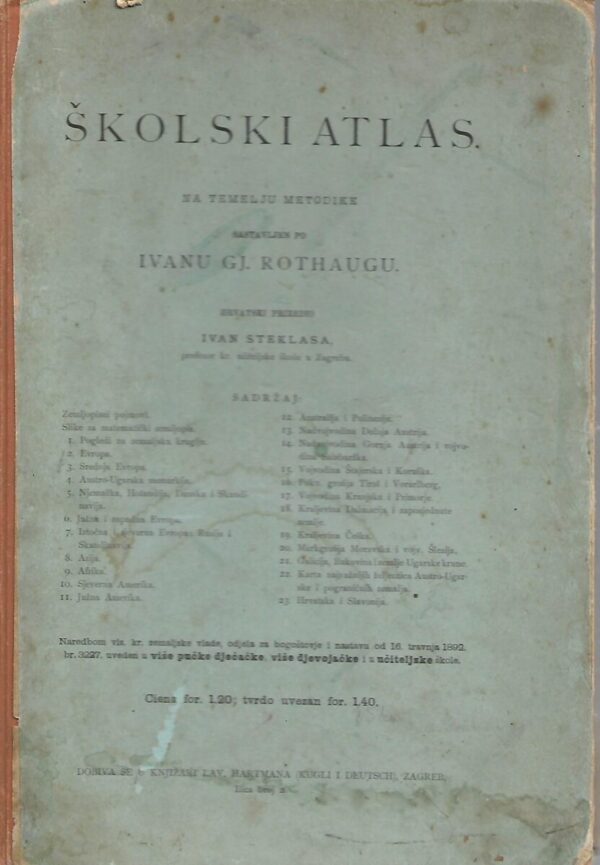 Školski atlas na temelju metodike sastavljen po ivanu gj. rothaugu