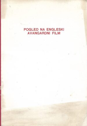bojana pejić (ur.): pogled na engleski avangardni film