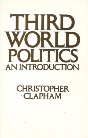 christopher clapham: third world politics - an introduction