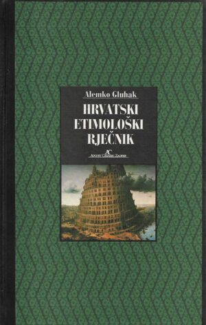 alemko gluhak: hrvatski etimološki rječnik