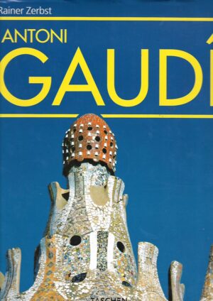 rainer zerbst: antoni gaudi