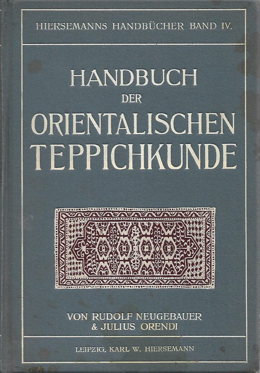 hiersemanns handbucher band iv. - handbuch der orientalischen teppichkunde