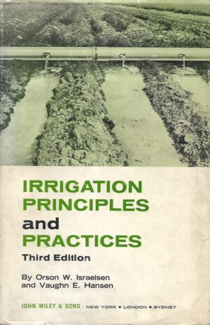 orson w. israelsen i vaughn e. hansen: irrigation principles and practices, third edition