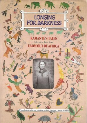 longing for darkness - kamante's tales from out of africa
