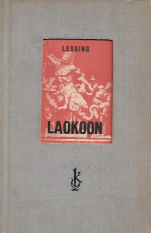 gotthold ephraim lessing: laokoon ili o granicama slikarstva i poezije