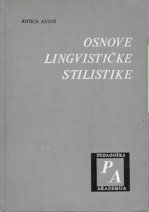 antica antoš: osnove lingvističke stilistike